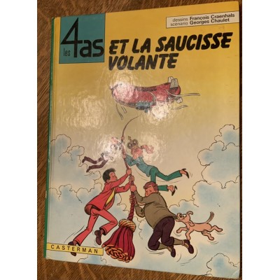 Les 4 as - 14 - Et la saucisse volante De Francois Craenhals|Georges Chaulet
